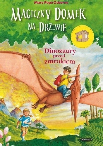 Dinozaury przed zmrokiem - Mary Pope Osborne