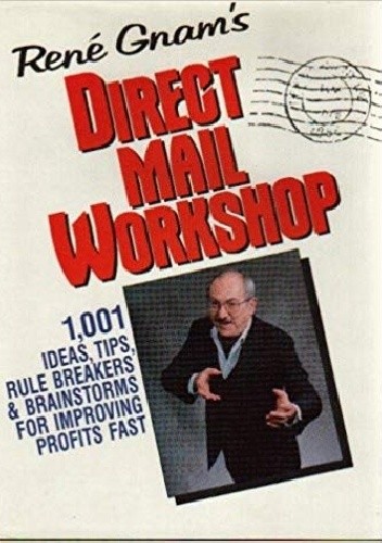 Direct Mail Workshop - Rene Gnam