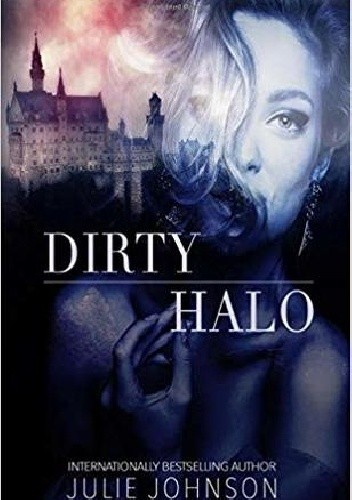 Dirty Halo - Julie Johnson
