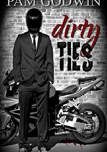 Dirty Ties - Pam Godwin