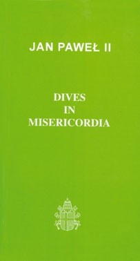 Dives in misericordia - Jan Paweł II