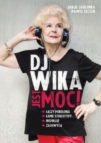 DJ Wika. Jest moc! - Jakub Jabłonka