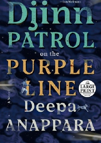 Djinn Patrol on the Purple Line - Deepa Anappara