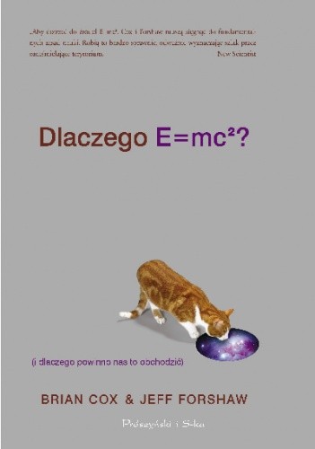 Dlaczego E=mc²? (i dlaczego powinno nas to obchodzić) - Brian Cox