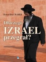Dlaczego Izrael przegrał? - Richard Ben Cramer