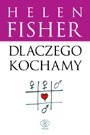 Dlaczego kochamy - Helen Fisher