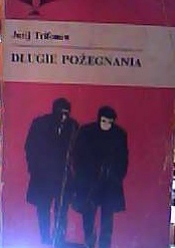 Długie pożegnania - Jurij Walentinowicz Trifonow