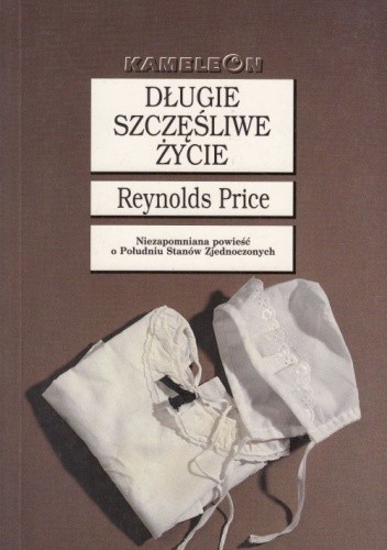 Długie szczęśliwe życie - Reynolds Price