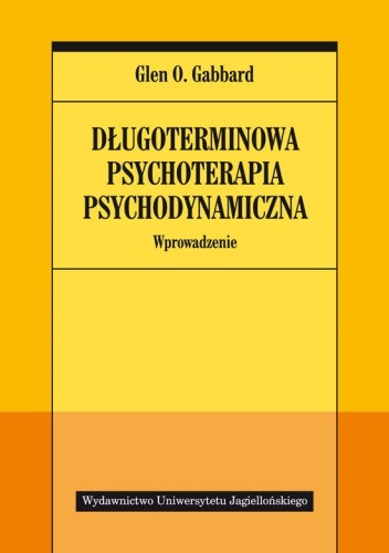 Długoterminowa psychoterapia psychodynamiczna - Glen O. Gabbard