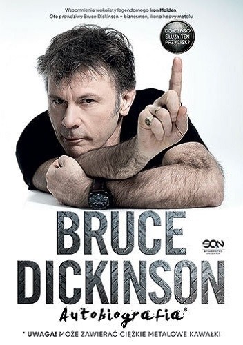 Do czego służy ten przycisk? Autobiografia - Bruce Dickinson