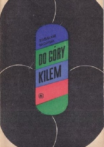 Do góry kilem - Zdzisław Bagiński