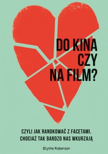 Do kina czy na film? - Blythe Roberson