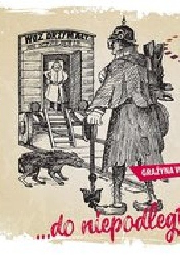 ...Do niepodległości - Grażyna Wrońska