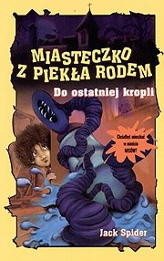 Do ostatniej kropli - Jack Spider