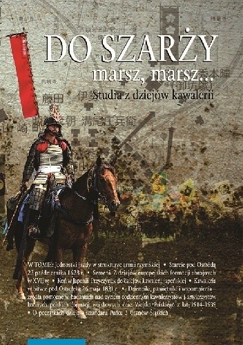 Do szarży marsz, marsz... Studia z dziejów kawalerii, t. 7 - Aleksander Smoliński