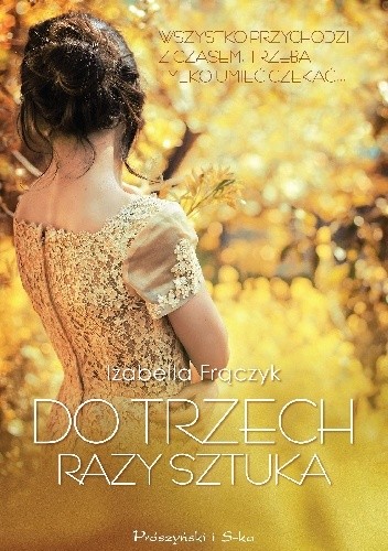 Do trzech razy sztuka - Izabella Frączyk