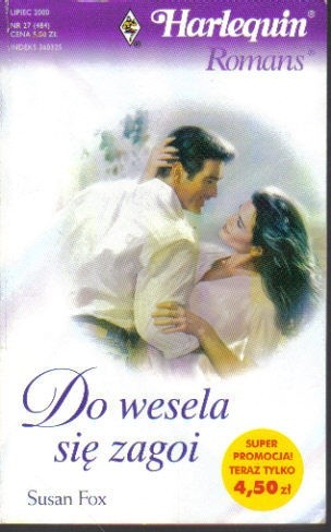 Do wesela się zagoi - Susan Fox
