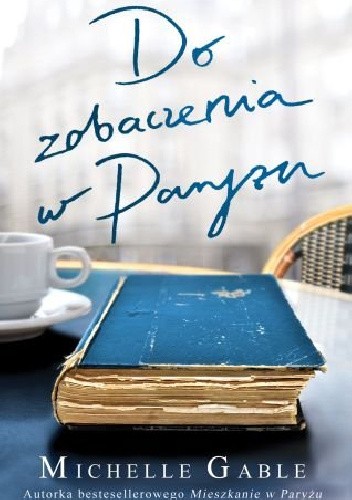 Do zobaczenia w Paryżu - Michelle Gable