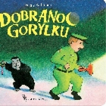 Dobranoc, gorylku - Peggy Rathmann