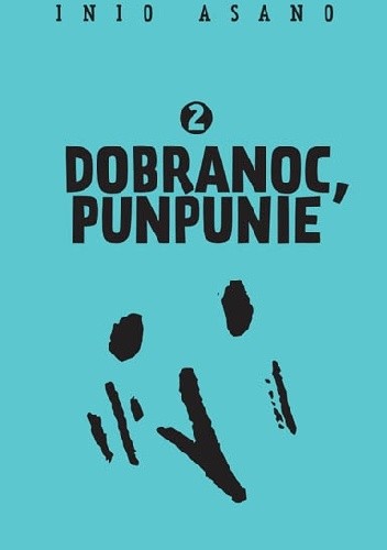 Dobranoc, Punpunie #2 - Inio Asano