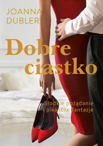 Dobre ciastko - Joanna Dubler