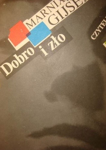 Dobro i zło - Marnix Gijsen