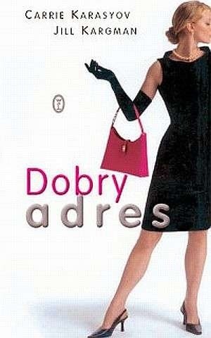 Dobry adres - Carrie Karasyov
