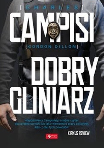 Dobry gliniarz - Charles Campisi