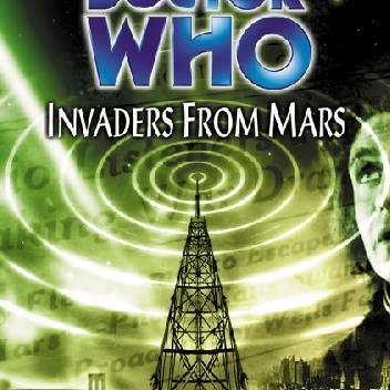 Doctor Who: Invaders from Mars - Mark Gatiss