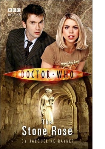 Doctor Who: The Stone Rose - Jacqueline Rayner