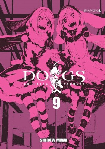 Dogs: Bullets &amp; Carnage tom 9 - Shirow Miwa
