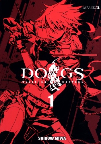Dogs: Bullets & Carnage tom 1 - Shirow Miwa