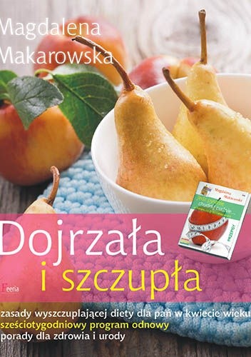 Dojrzała i szczupła - Magdalena Makarowska