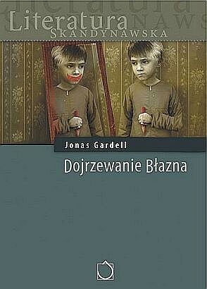 Dojrzewanie Błazna - Jonas Gardell