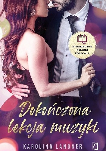 Dokończona lekcja muzyki - Karolina Langner