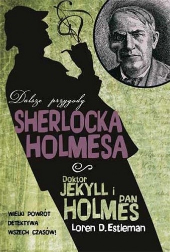 Doktor Jekyll i pan Holmes - Loren D. Estleman