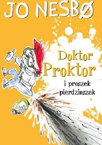 Doktor Proktor i proszek pierdzioszek - Jo Nesbø