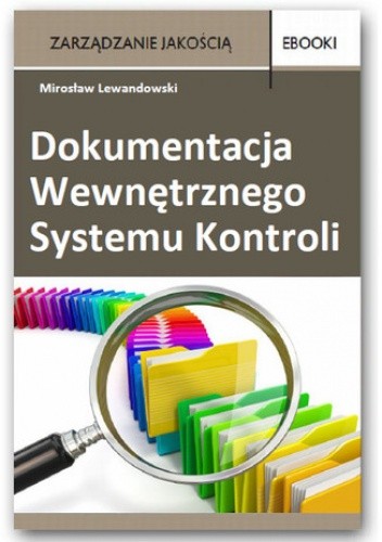 Dokumentacja Wewnętrznego Systemu Kontroli - Miroslaw Lewandowski