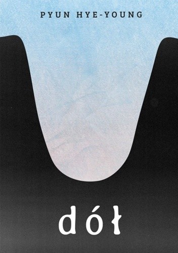 Dół - Hye-young Pyun