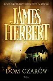 Dom czarów - James Herbert