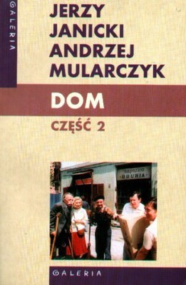 Dom. Część 2 - Jerzy Janicki
