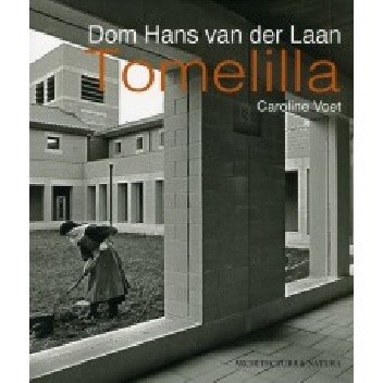 Dom Hans van der Laan. Tomelilla - Caroline Voet