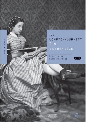 Dom i jego głowa - Ivy Compton-Burnett