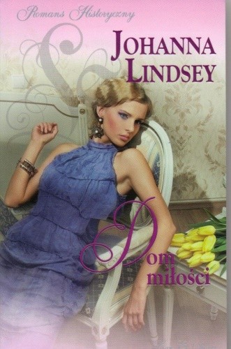 Dom miłości - Johanna Lindsey