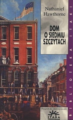 Dom o Siedmiu Szczytach - Nathaniel Hawthorne