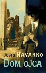 Dom ojca - Justo Navarro