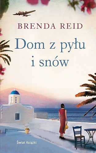 Dom z pyłu i snów - Brenda Reid