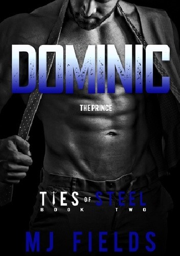 Dominic: The Prince - M.J. Fields