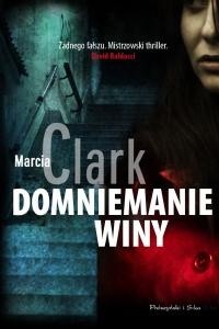 Domniemanie winy - Marcia Clark