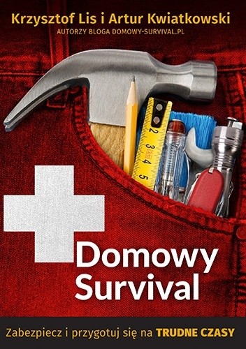 Domowy survival - Krzysztof Lis